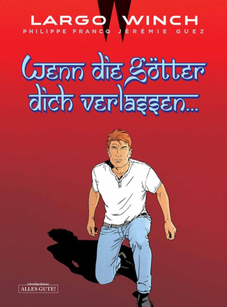 Largo Winch 25 – Wenn die Götter dich verlassen…